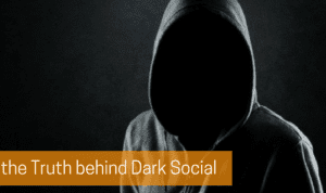 Dark Social Truth Social Links Have Gone To The Dark Side
